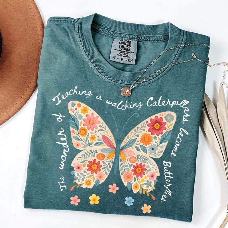 The Wonder of Teaching Quote Butterfly T-Shirt