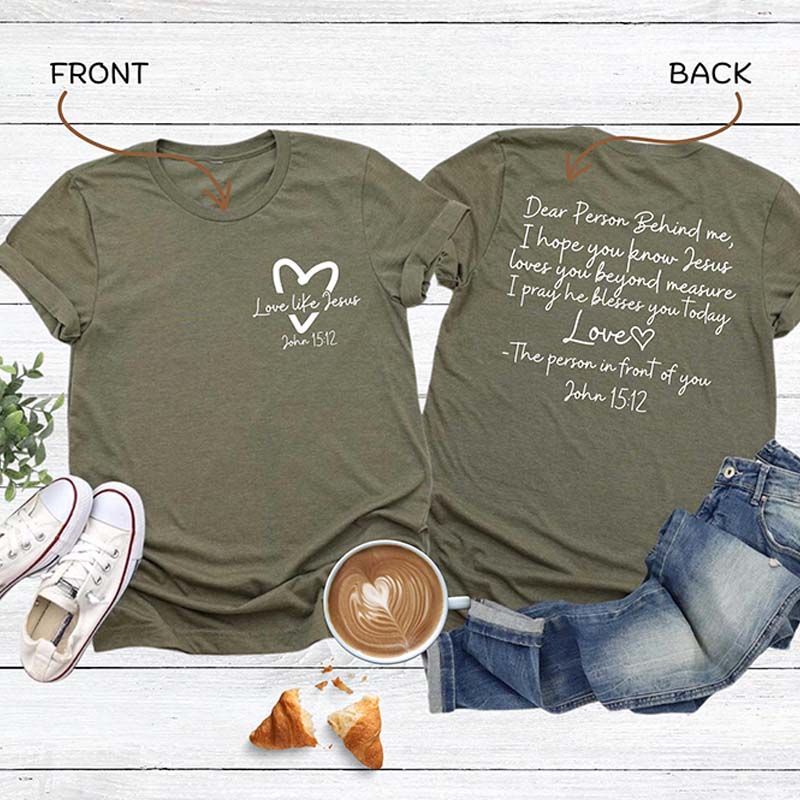 Dear Person Behind Me Religious T-Shirt