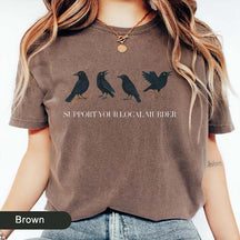 Support Your Local Murder T-Shirt