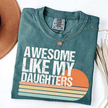 Awesome Like My Daughters Retro T-Shirt