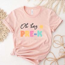 Oh Hey Pre-K Teacher T-Shirt