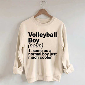 Volleyball Boy Definition Funny Sweatshirt