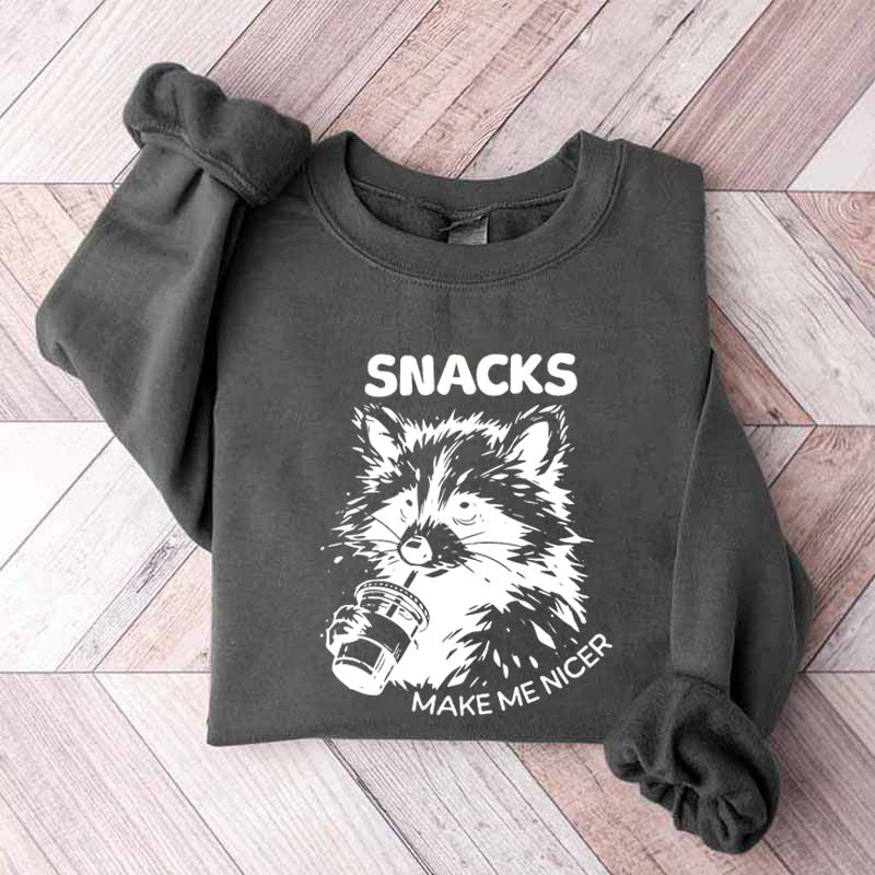 Funny Raccoon Snacks Make Me Nicer Sweatshirt