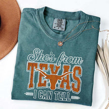 She's From Texas I Can Tell T-Shirt