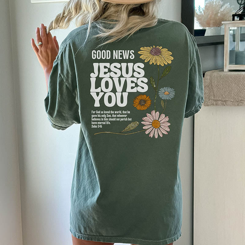 Good News Jesus Loves You T-Shirt