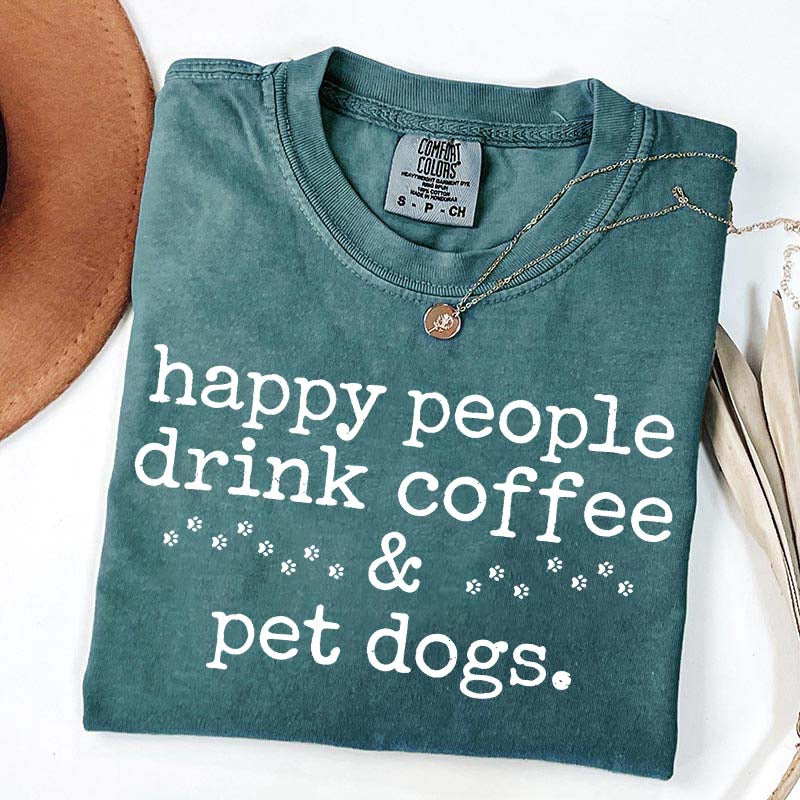 Cute Paw Happy People Draink Coffee Pet Dogs T-Shirt