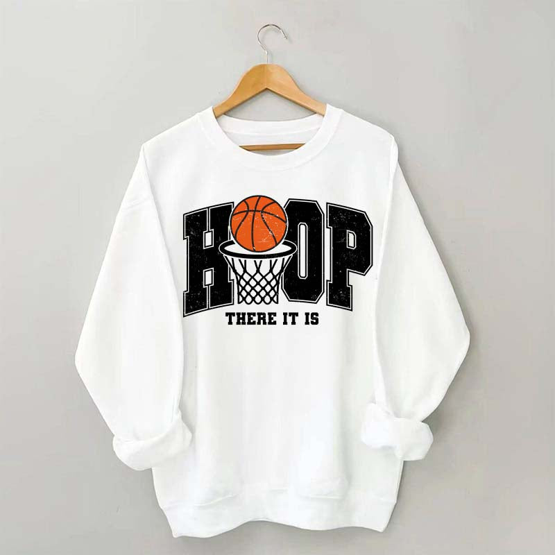 Hoop There It Is Sweatshirt
