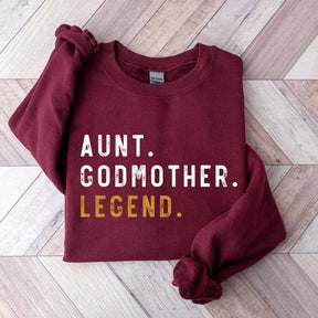 Funny Aunt Godmother Legend Sweatshirt