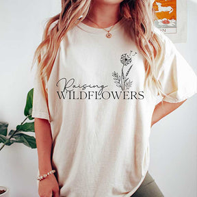Raising Wildflowers Unique Mom T-Shirt