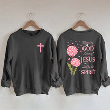 Blessed By God Loved By Jesus Led By The Spirit Sweatshirt