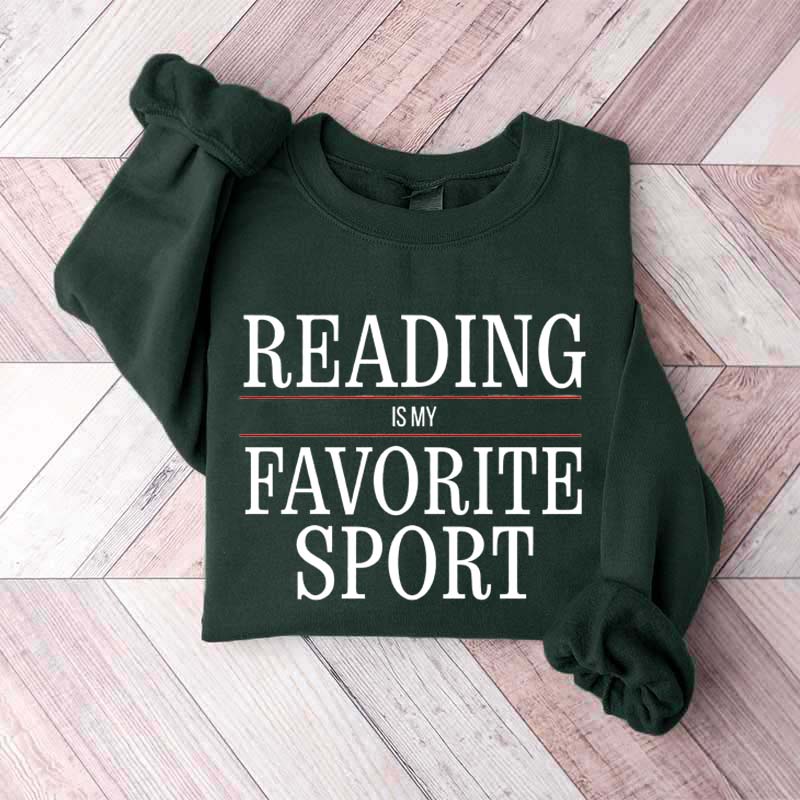 Reading is My Favorite Sport Booklover Sweatshirt