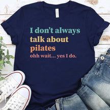 Funny Pilates Fitness Humor T-Shirt