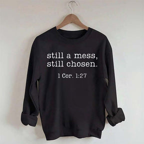 Still Chosen Christian Sweatshirt