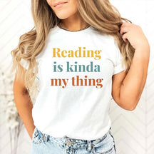 Reading is Kinda My Thing T-Shirt