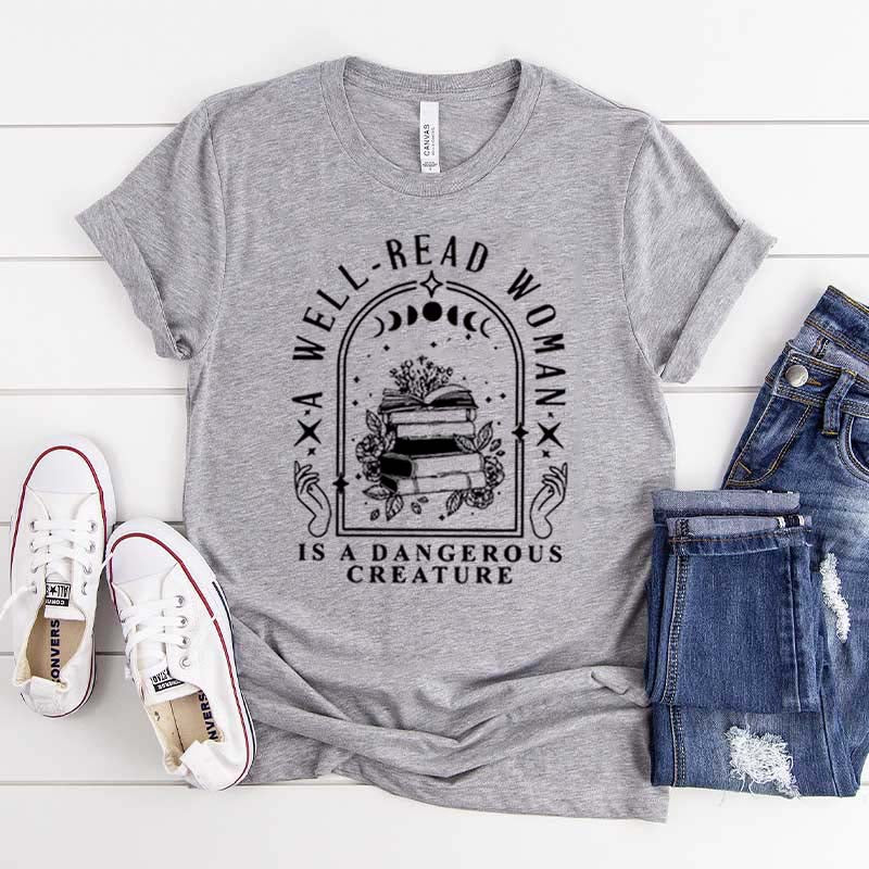 Retro A Well Read Woman Is A Dangerous Creature T-Shirt