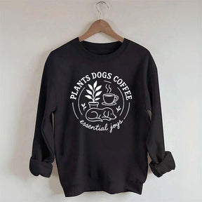 Plants Dogs Coffee Sweatshirt