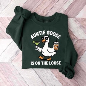 Auntie Goose Is On The Loose Funny Sweatshirt