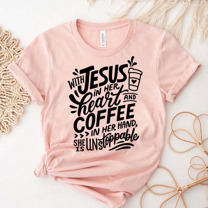 With Jesus In Her Heart And Coffee In Her Hand T-Shirt