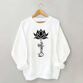 Trendy Yoga Flower Lotus Breathe Sweatshirt
