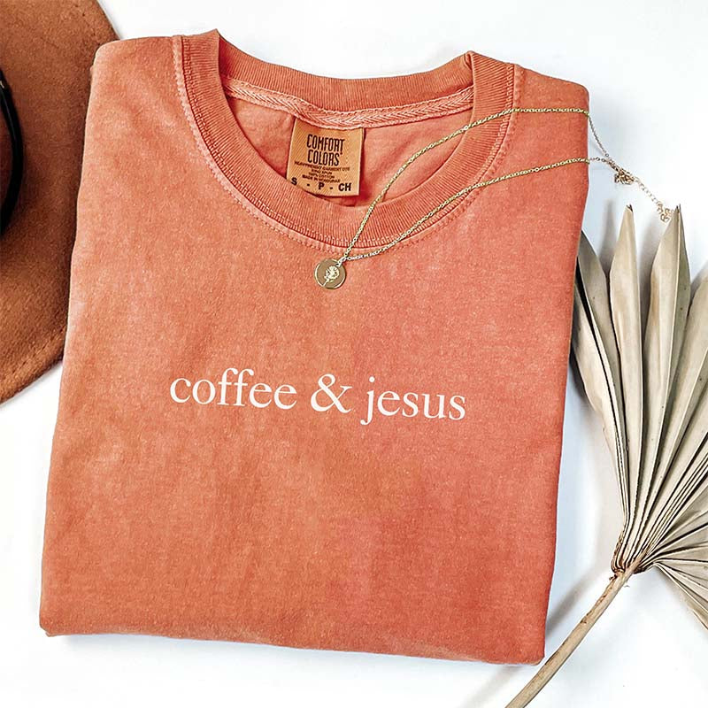Comfort Colors Coffee & Jesus T-Shirt