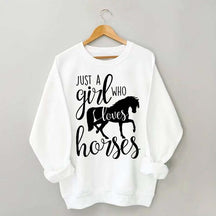 Just a Girl Who Loves Horses Farm Lover Sweatshirt