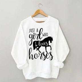 Just a Girl Who Loves Horses Farm Lover Sweatshirt