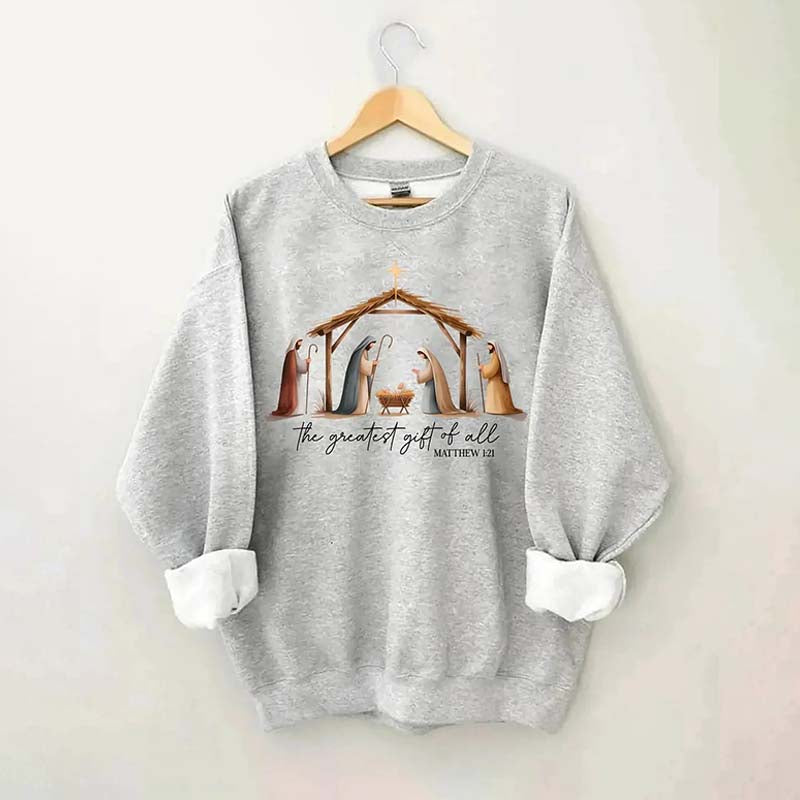 The Greatest Gift Of All Sweatshirt