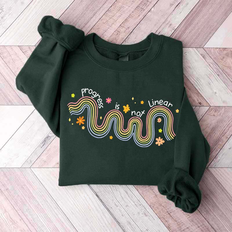 Progress Is Not Linear Mental Health Sweatshirt