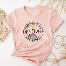 Making Memories One Cruise At A Time Funny T-Shirt