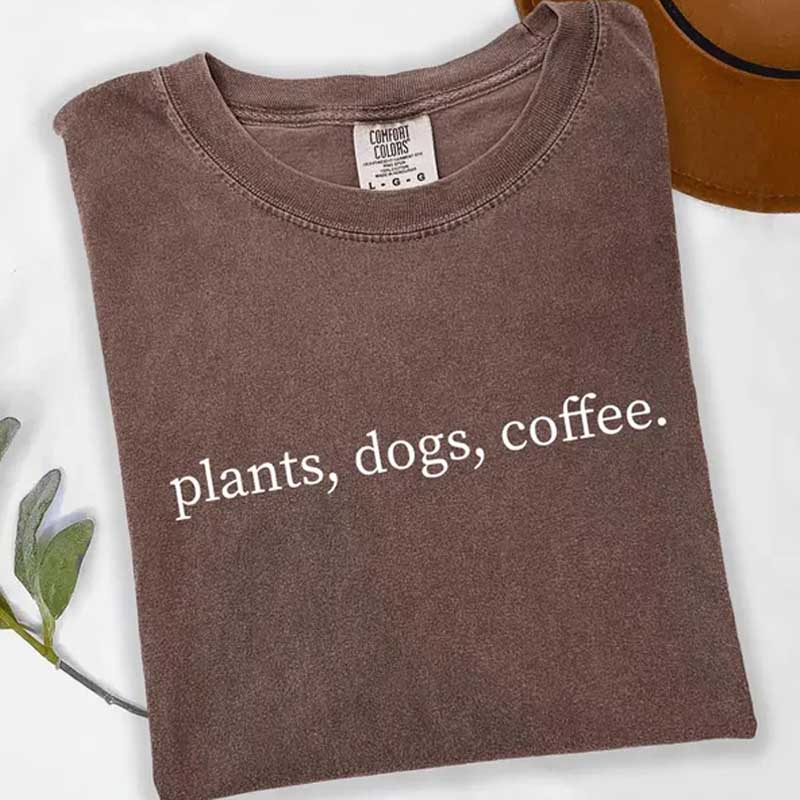 Plants Dogs Coffee T-Shirt