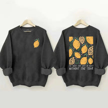 Lemon Hippie Flowers Motivational Sweatshirt