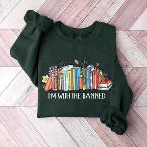I'm With The Banned Librarian Reading Sweatshirt