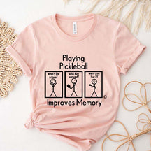 Minimalist Playing Pickleball Improves Memory T-Shirt