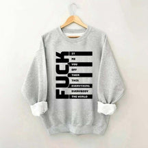 Funny Adult Humor Sarcastic Sweatshirt