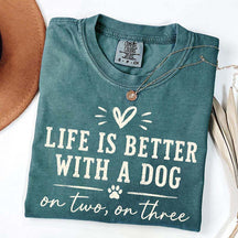 Retro Life Is Better With A Dog On Two On Three T-Shirt
