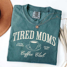 Funny Tired Moms Coffee Club T-Shirt