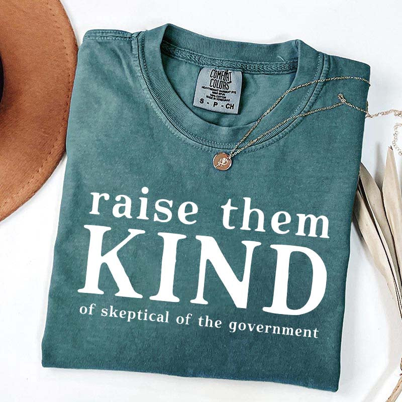 Raise Them Kind Homestead Mom Funny T-Shirt