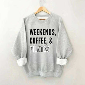Weekends Coffee & Pilates Sweatshirt