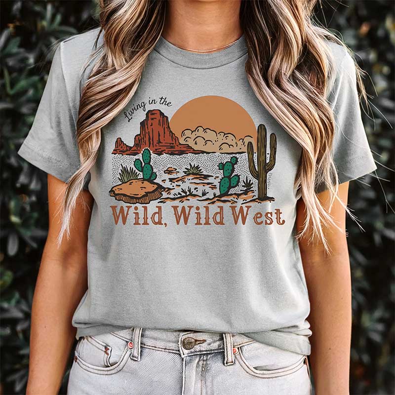 Western Style Living in the Wild West Top T-Shirt