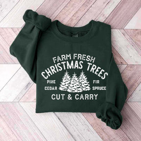 Farm Fresh Christmas Trees Cut & Carry Sweatshirt