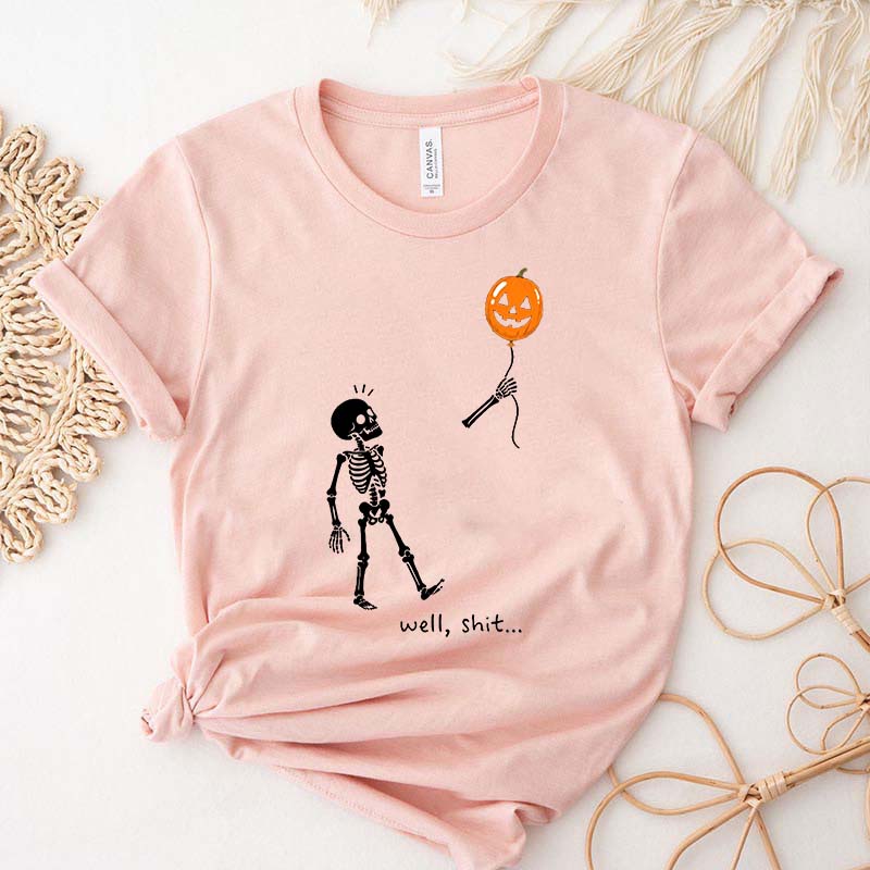 Well Shit Skeleton Halloween T-Shirt