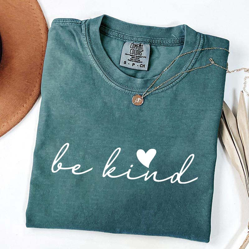 Positive Quote Be Kind T-Shirt
