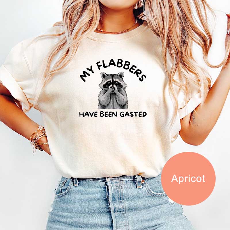 My Flabbers Have Been Gasted T-Shirt
