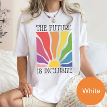 The Future Is Inclusive Equality T-Shirt