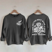I Look Better Bent Over A Book Sweatshirt