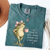 First Of All Jesus Thinks I'm A Delight Coffee T-Shirt