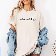 Comfort Colors Coffee and Dogs T-Shirt