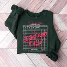 Jesus Paid It All Sweatshirt
