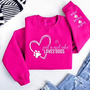 Custom Just A Girl Who Loves Dogs Sweatshirt