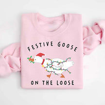 Festive Goose On The Loose Christmas Funny Sweatshirt